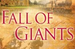 Fall of Giants:  Ken Follett