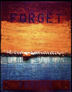 Forgive and Forget - Words Series by Michael Hayden