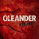 Oleander's First Single "Fight" from SOMETHING BEAUTIFUL