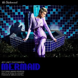 Mermaid Fashion Editorial Photographed by Jeff Linett for the Statement