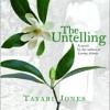 THE UNTELLING & UNBEARABLE LIGHTNESS: Two Books with Main Characters that Deserve Pitying for Their Less than Honest Personalities