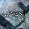 ADVENT by James Treadwell