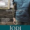 Perfect Match:  Jodi Picoult