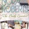 THE BRIDE QUARTET & THE INN BOONSBORO TRILOGY By Nora Roberts
